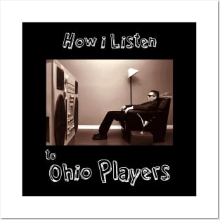 how i listen ohio players Posters and Art